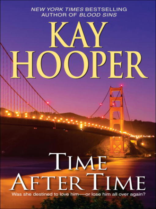 Title details for Time After Time by Kay Hooper - Available